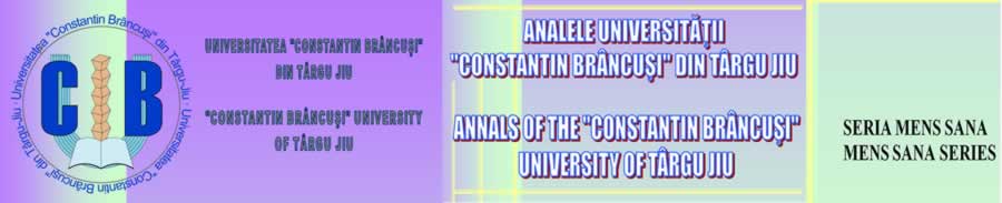 ANNALS OF "CONSTANTIN BRANCUSI" UNIVERSITY OF TARGU-JIU – "MENS SANA" SERIES